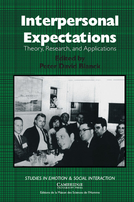 Interpersonal Expectations; Theory, Research and Applications (Hardback) 9780521417839