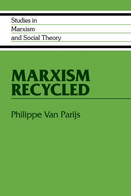Marxism Recycled (Hardback) 9780521418027