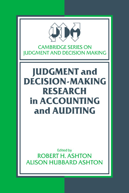 Judgment and Decision-Making Research in Accounting and Auditing (Hardback) 9780521418447