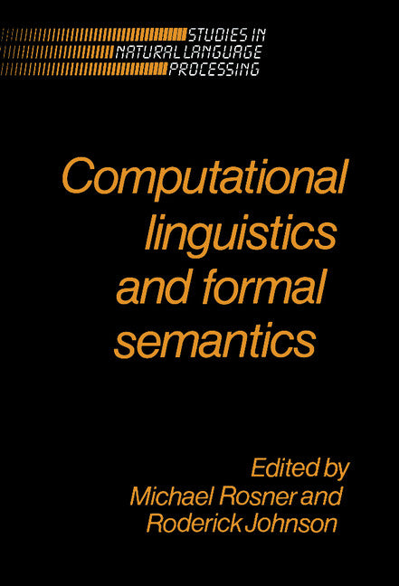 Computational Linguistics and Formal Semantics (Hardback) 9780521419598