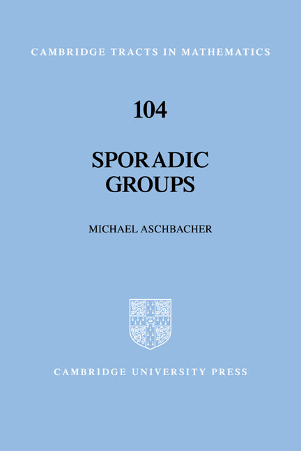 Sporadic Groups (Hardback) 9780521420495