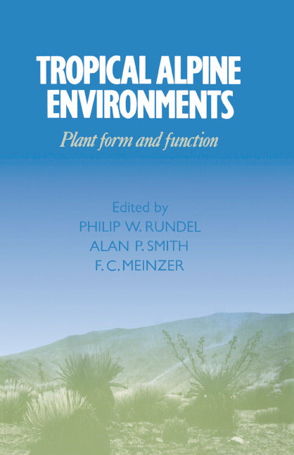 Tropical Alpine Environments; Plant Form and Function (Hardback) 9780521420891