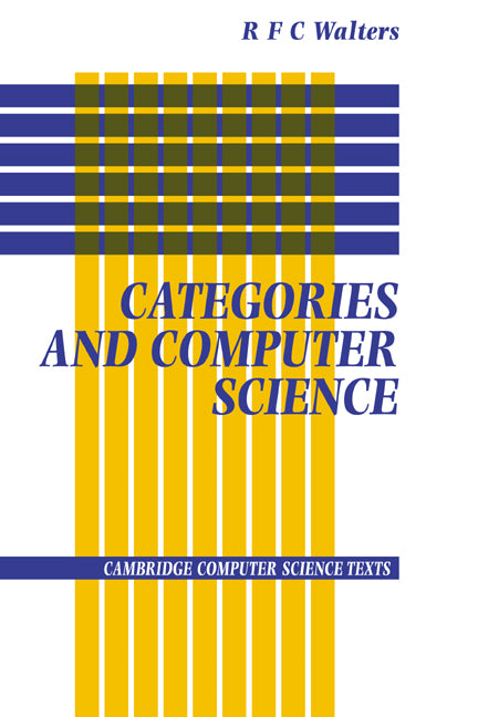 Categories and Computer Science (Paperback) 9780521422260