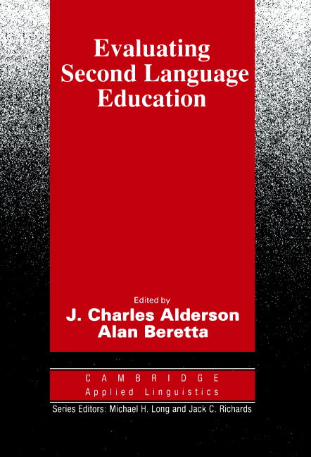 Evaluating Second Language Education (Paperback) 9780521422697