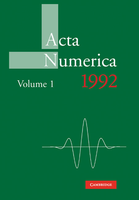 Acta Numerica 1992: Volume 1 (Paperback) 9780521422918