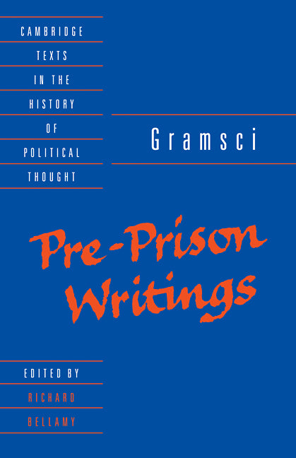 Gramsci: Pre-Prison Writings (Paperback) 9780521423076