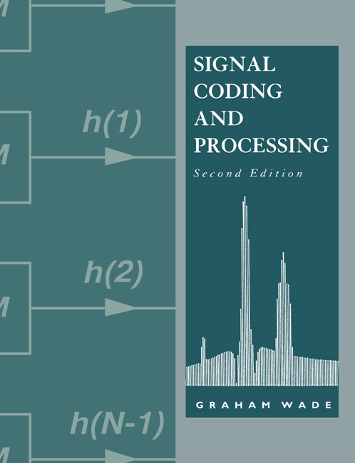 Signal Coding and Processing (Paperback) 9780521423366