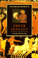 The Cambridge Companion to Greek Tragedy (Paperback) 9780521423519