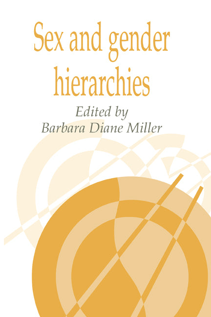 Sex and Gender Hierarchies (Paperback) 9780521423687