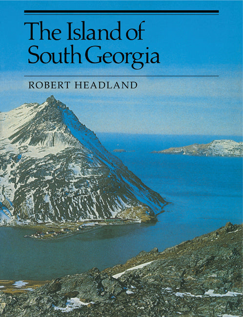 The Island of South Georgia (Paperback) 9780521424745