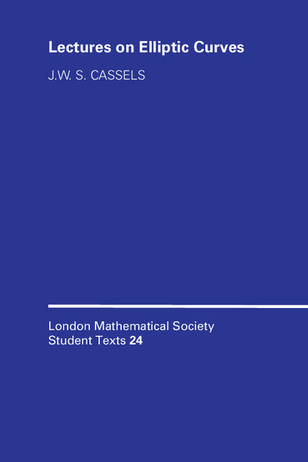 LMSST: 24 Lectures on Elliptic Curves (Paperback) 9780521425308