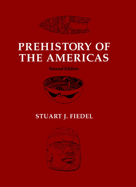 Prehistory of the Americas (Paperback) 9780521425445