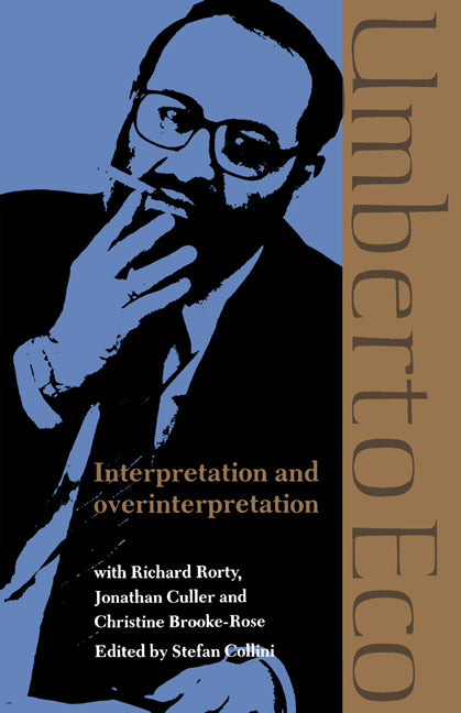 Interpretation and Overinterpretation (Paperback) 9780521425544