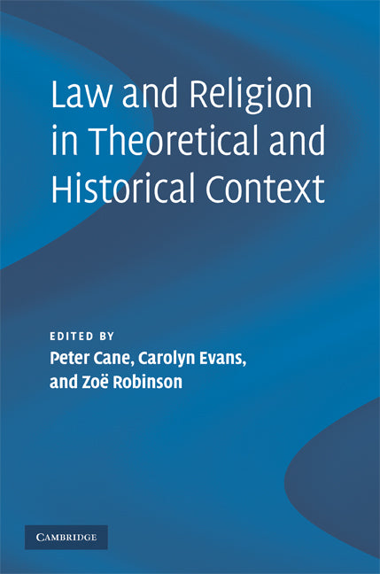 Law and Religion in Theoretical and Historical Context (Hardback) 9780521425902