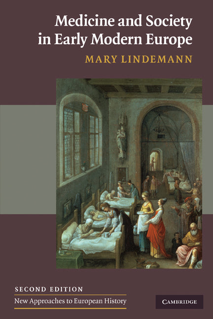 Medicine and Society in Early Modern Europe (Hardback) 9780521425926