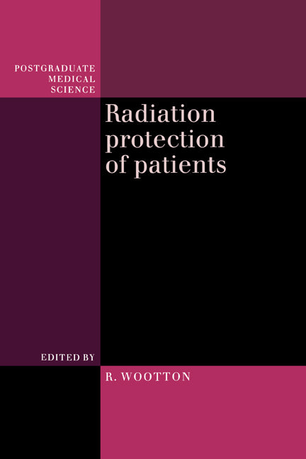 Radiation Protection of Patients (Paperback) 9780521426695