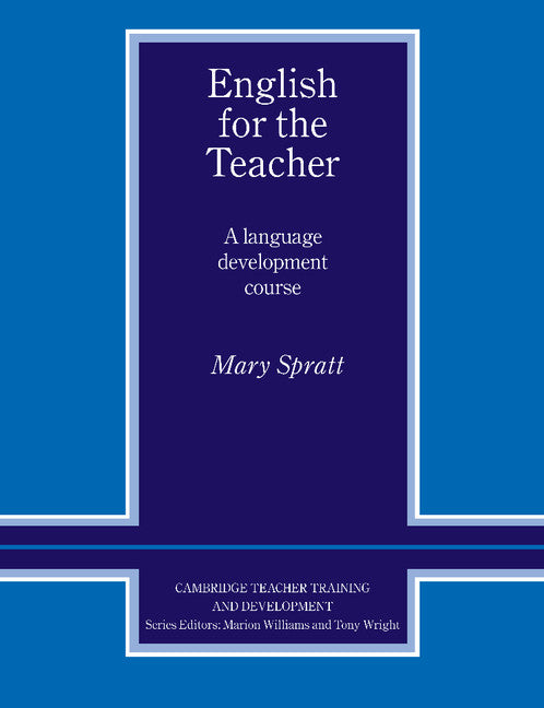 English for the Teacher; A Language Development Course (Paperback) 9780521426763