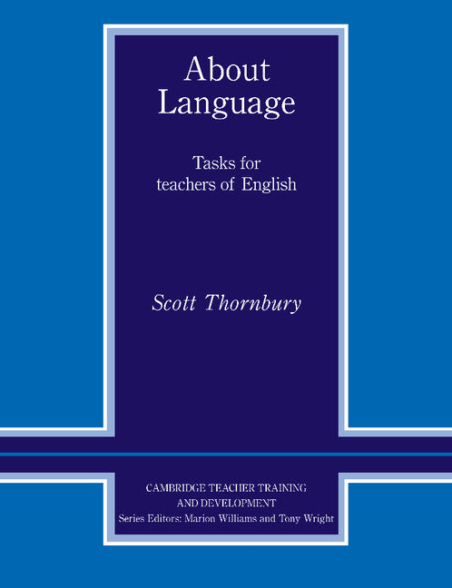 About Language; Tasks for Teachers of English (Paperback) 9780521427203