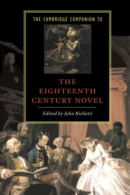 The Cambridge Companion to the Eighteenth-Century Novel (Paperback) 9780521429450