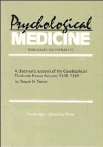 A Diagnostic Analysis of the Casebooks of Ticehurst House Asylum, 1845–1890 (Paperback) 9780521429863