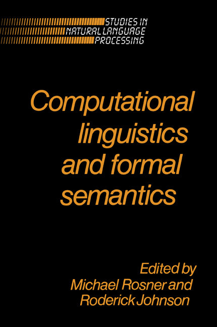 Computational Linguistics and Formal Semantics (Paperback) 9780521429887