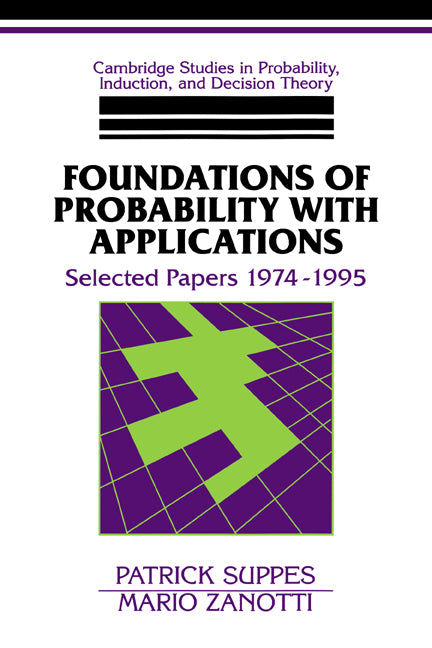 Foundations of Probability with Applications; Selected Papers 1974–1995 (Hardback) 9780521430128