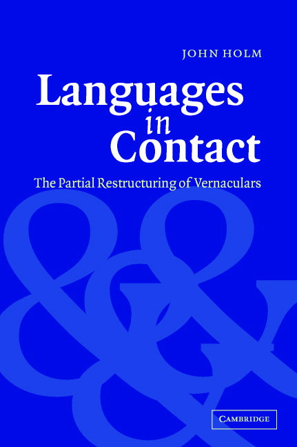 Languages in Contact; The Partial Restructuring of Vernaculars (Hardback) 9780521430517