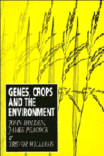 Genes, Crops and the Environment (Hardback) 9780521431378