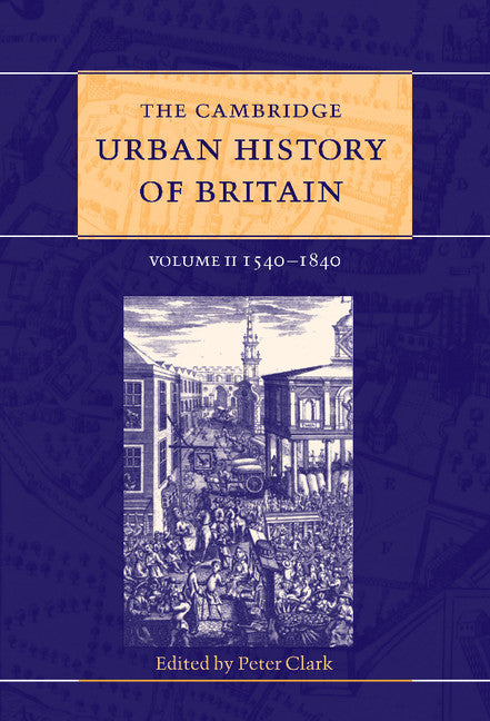 The Cambridge Urban History of Britain (Hardback) 9780521431415