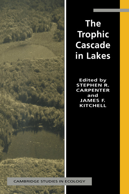 The Trophic Cascade in Lakes (Hardback) 9780521431453