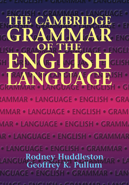 The Cambridge Grammar of the English Language (Hardback) 9780521431460