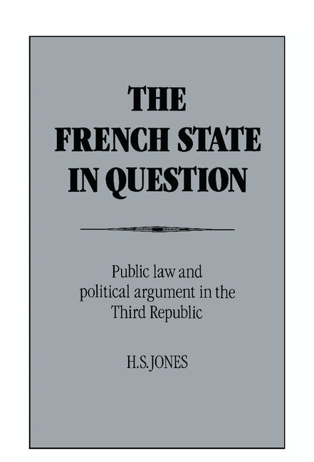 The French State in Question (Hardback) 9780521431491