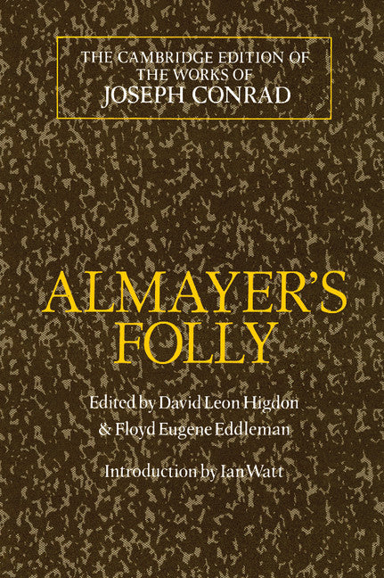 Almayer's Folly; A Story of an Eastern River (Hardback) 9780521432054