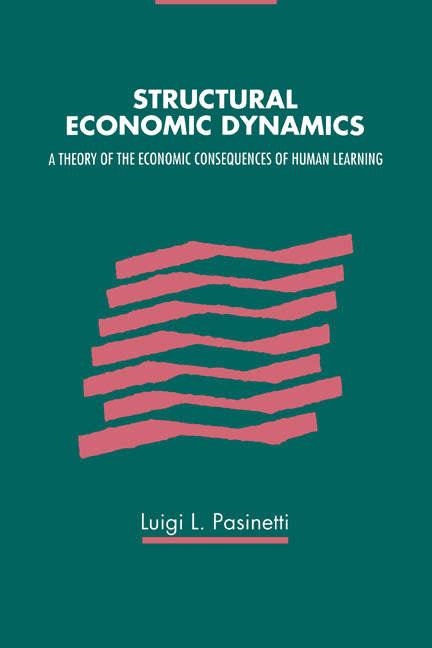 Structural Economic Dynamics (Hardback) 9780521432825