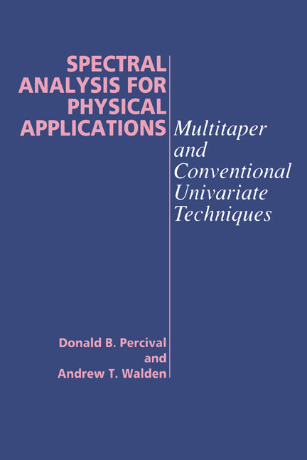 Spectral Analysis for Physical Applications (Paperback) 9780521435413