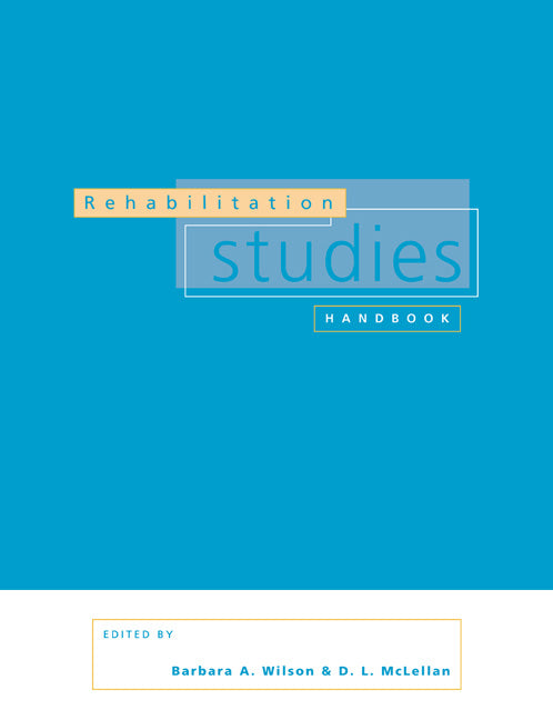 Rehabilitation Studies Handbook (Paperback) 9780521437134