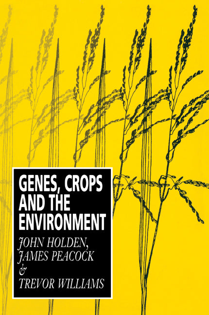 Genes, Crops and the Environment (Paperback) 9780521437370