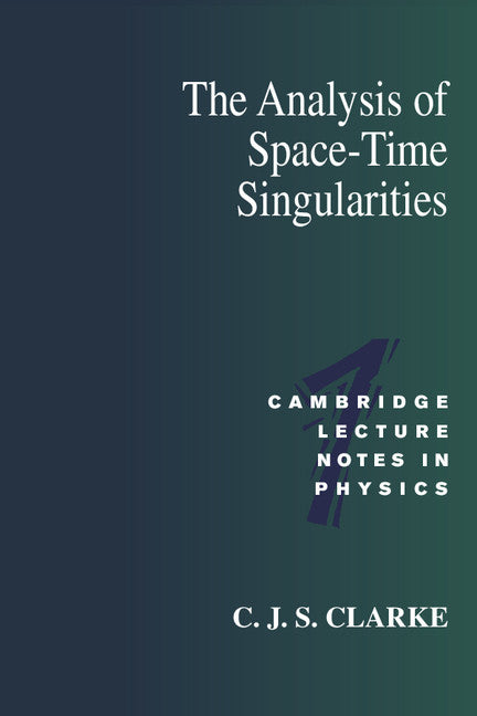 The Analysis of Space-Time Singularities (Paperback) 9780521437967