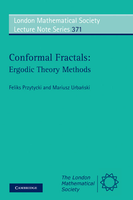 Conformal Fractals; Ergodic Theory Methods (Paperback) 9780521438001