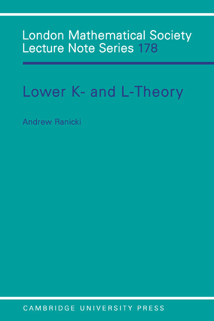 Lower K- and L-theory (Paperback) 9780521438018