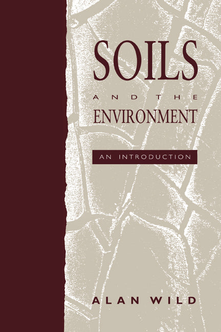 Soils and the Environment (Paperback) 9780521438599