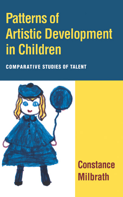 Patterns of Artistic Development in Children; Comparative Studies of Talent (Hardback) 9780521443135