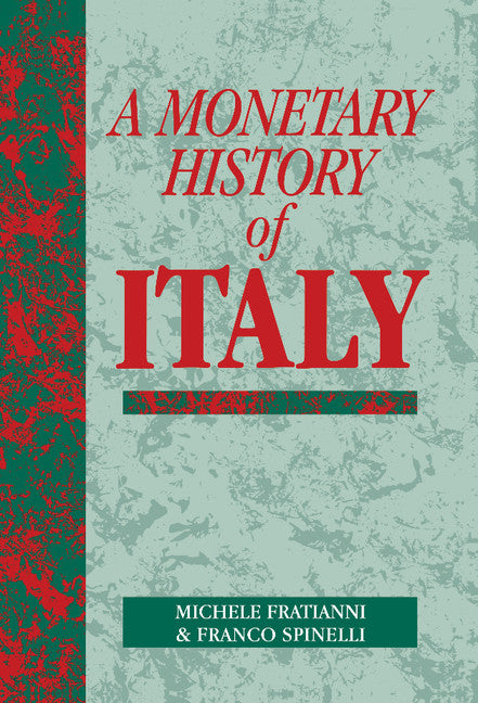 A Monetary History of Italy (Hardback) 9780521443159