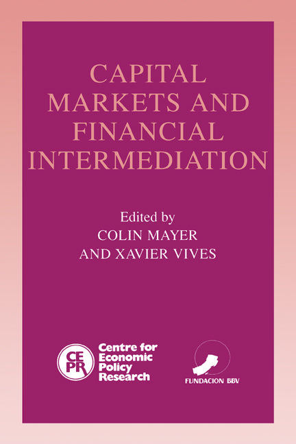 Capital Markets and Financial Intermediation (Hardback) 9780521443975