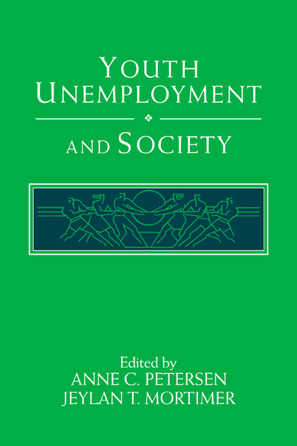 Youth Unemployment and Society (Hardback) 9780521444736