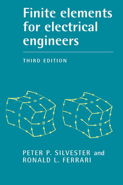 Finite Elements for Electrical Engineers (Hardback) 9780521445054