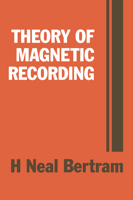 Theory of Magnetic Recording (Hardback) 9780521445122