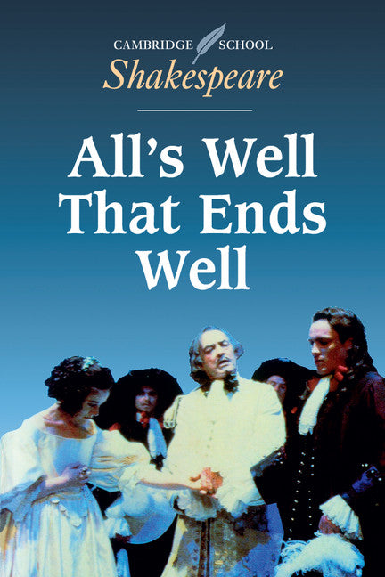 All's Well that Ends Well (Paperback) 9780521445832