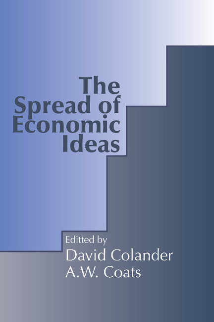 The Spread of Economic Ideas (Paperback) 9780521446501