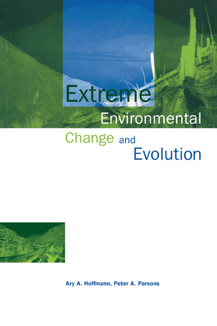 Extreme Environmental Change and Evolution (Paperback) 9780521446594